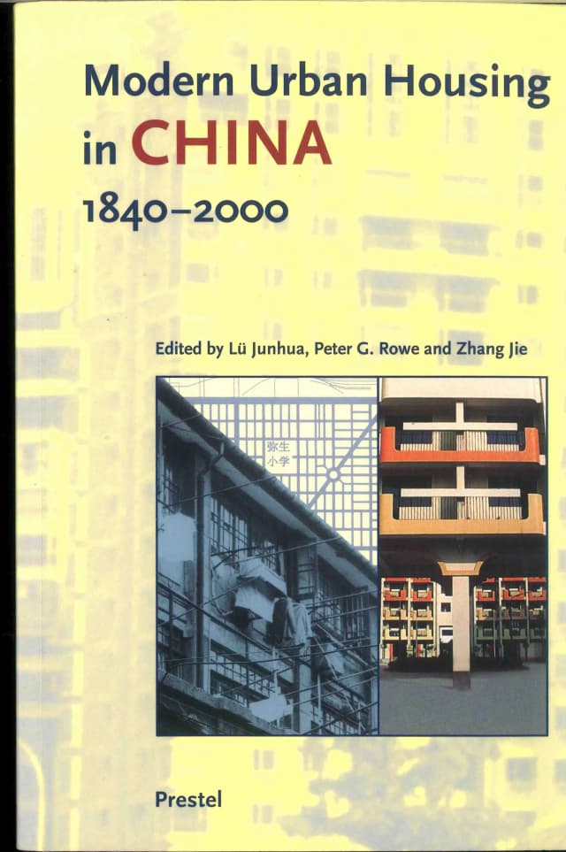 Modern Urban Housing in China, 1840-2000